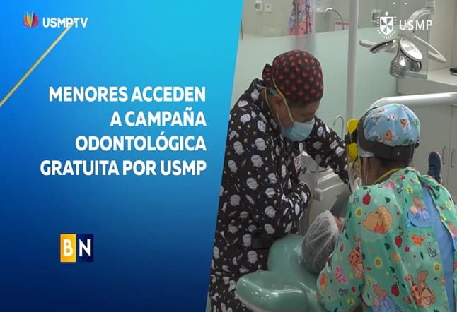 USMP Campaña odontológica gratuita para menores